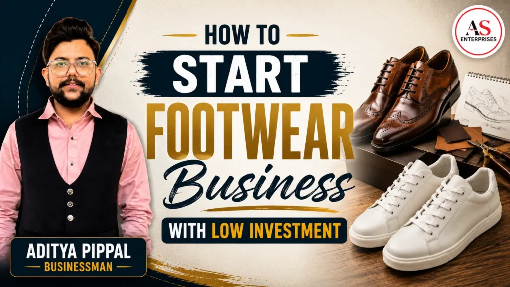 How to Start Footwear Business with Low Investment