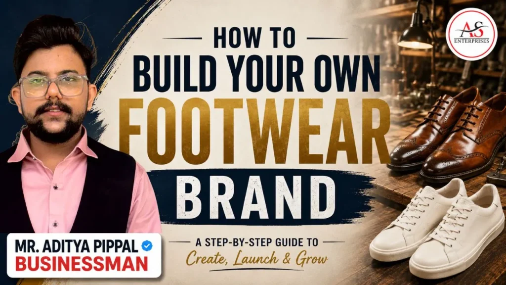 How to Build Your Own Footwear Brand