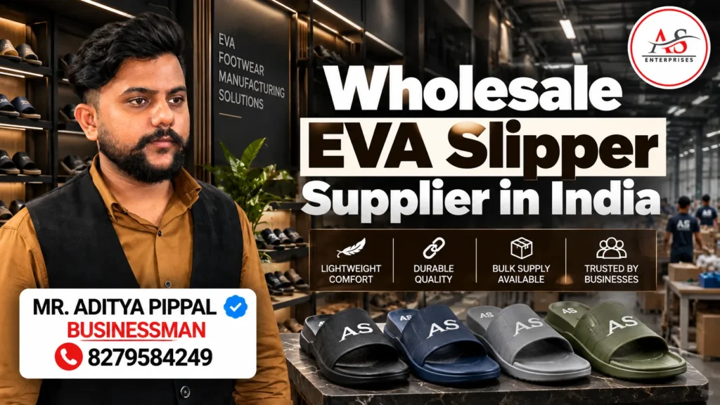 Wholesale EVA Slipper Supplier in India | AS Enterprises