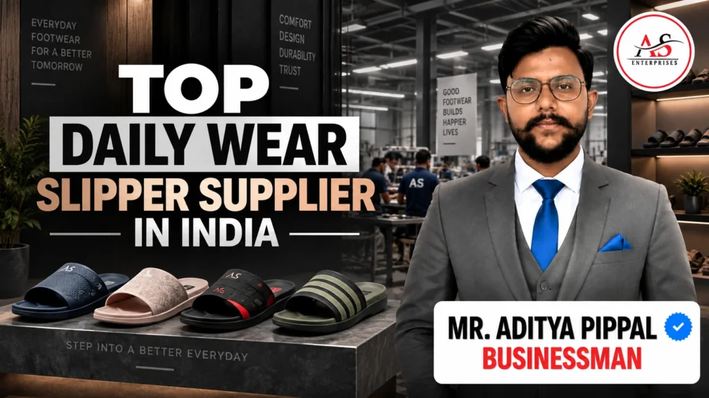 Top Daily Wear Slipper Supplier in India | AS Enterprises