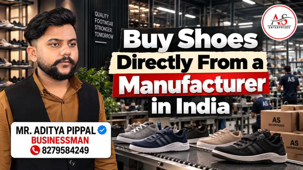 Buy Shoes Directly From a Manufacturer in India | AS ENTERPRISES