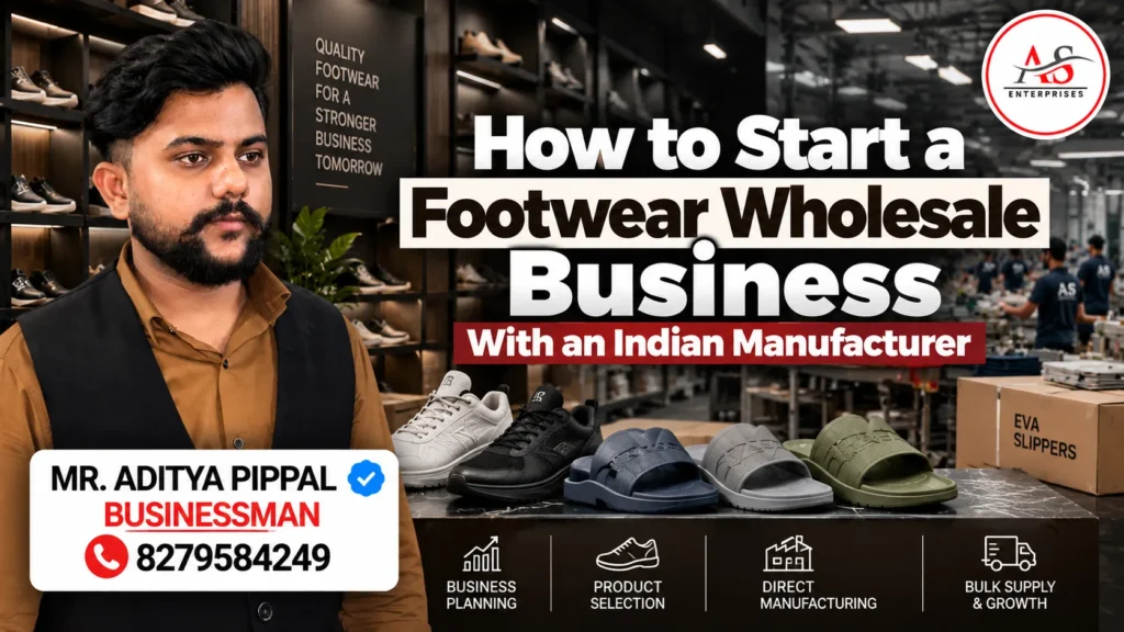 How to Start a Footwear Wholesale Business With an Indian Manufacturer